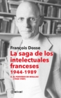 La saga de los intelectuales franceses II. El porvenir en migajas (1968-1989) - eBook