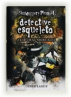 Detective esqueleto: Ataduras mortales [Skulduggery Pleasant] - eBook