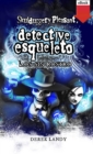 Detective Esqueleto: Los sin rostro - eBook