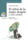 El arbol de la mujer dragon y otros cuentos - Book