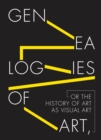 Genealogies of Art, or the History of Art as Visual Art - Book