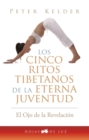 Los cinco ritos tibetanos de la eterna juventud - eBook