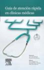 Guia de atencion rapida en clinicas medicas - eBook