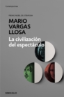 La civilizacion del espectaculo / The Spectacle Civilization - Book