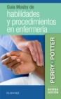 Guia Mosby de habilidades y procedimientos en enfermeria - eBook