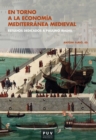En torno a la economia mediterranea medieval - eBook