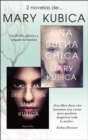 Pack Mary Kubica - Enero 2018 - eBook