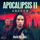 Apocalipsis - II - Abadon - Narrado - eAudiobook