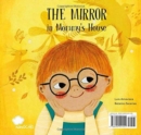 The Mirror in Mommy's House / The Mirror in Daddy´s House - Book