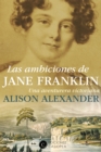 Las ambiciones de Jane Franklin - eBook