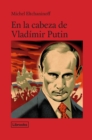 En la cabeza de Vladimir Putin - eBook