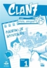 Clan 7 con Hola Amigos! : Exercieses Book Level 1 - Book