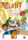 Clan 7 con Hola Amigos 3 : Student Book : Libro del Alumno - Book