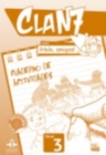 Clan 7 con Hola Amigos 3 : Exercises Book : Cuaderno de Actividades - Book