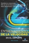 Entrenamiento de la velocidad en el deporte (bicolor) - eBook