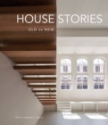 House Stories : Old vs New - Book