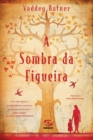 Sombra da Figueira - eBook