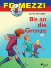 FC Mezzi 2 - Bis an die Grenze - eBook