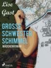 Grosse Schwester Schimmel - eBook