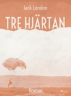 Tre hjartan - eBook