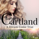 A Dream Come True (Barbara Cartland's Pink Collection 40) - eAudiobook