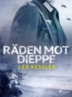 Raden mot Dieppe : - - eBook