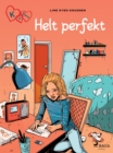 K for Klara 16 - Helt perfekt - eBook