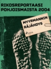 Myyrmannin rajahdys - eBook