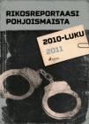 Rikosreportaasi Pohjoismaista 2011 - eBook