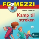 FC Mezzi 2 - Kamp til streken - eAudiobook