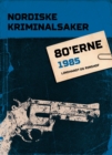 Nordiske Kriminalsaker 1985 - eBook