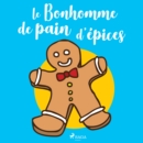 Le Bonhomme de pain d'epices - eAudiobook