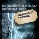 Massmord i Norge - eAudiobook
