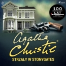 Strzaly w Stonygates - eAudiobook