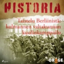 Taistelu Berliinista: kolmannen valtakunnan kuolinkamppailu - eAudiobook