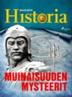 Muinaisuuden mysteerit - eBook