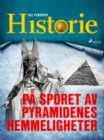 Pa sporet av pyramidenes hemmeligheter - eBook