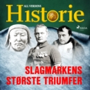 Slagmarkens storste triumfer - eAudiobook