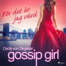 Gossip Girl: For det ar jag vard - eAudiobook