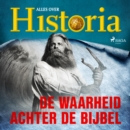 De waarheid achter de Bijbel - eAudiobook