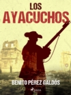 Los Ayacuchos - eBook
