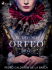 El divino Orfeo (1634) - eBook
