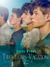 Two Years' Vacation - eBook