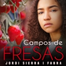 Campos de fresas - eAudiobook