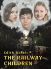 The Railway Children - eBook