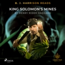 B. J. Harrison Reads King Solomon's Mines - eAudiobook