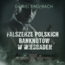 Falszerze polskich banknotow w Wiesbaden - eAudiobook
