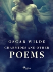 Charmides and Other Poems - eBook