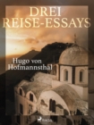 Drei Reise-Essays - eBook