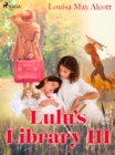 Lulu's Library III - eBook